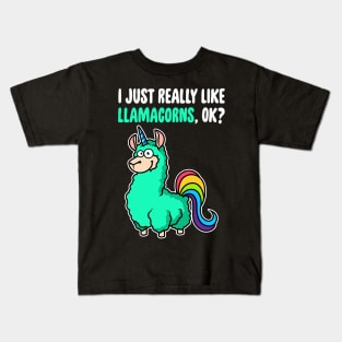 I Just Really Like Llamacorns OK ? Cute Llama Toddlers Kids design Kids T-Shirt